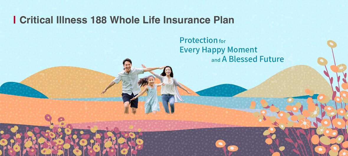 Critical Illness 188 Whole Life Insurance Plan